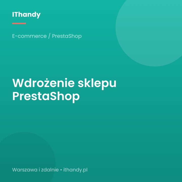 Wdrożenie sklepu PrestaShop - IThandy