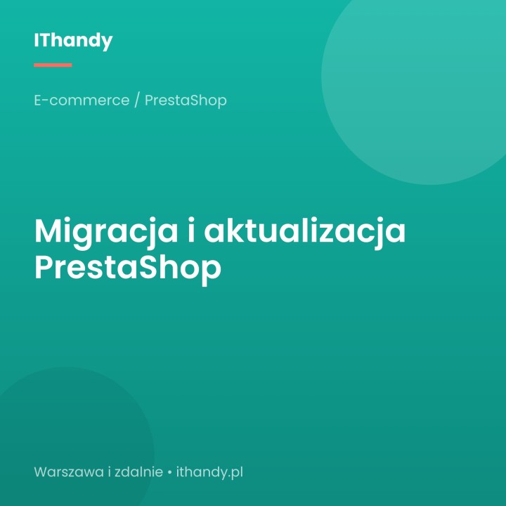 Migracja i aktualizacja PrestaShop - IThandy