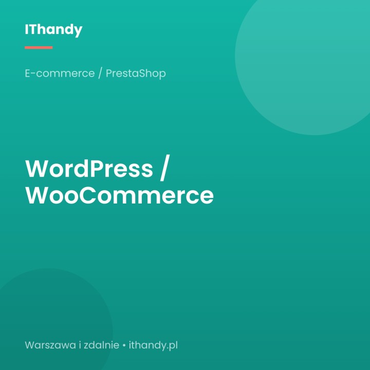 WordPress i WooCommerce - wdrożenia i opieka - IThandy