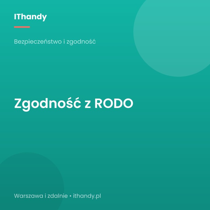 Zgodność z RODO - wsparcie IT - IThandy