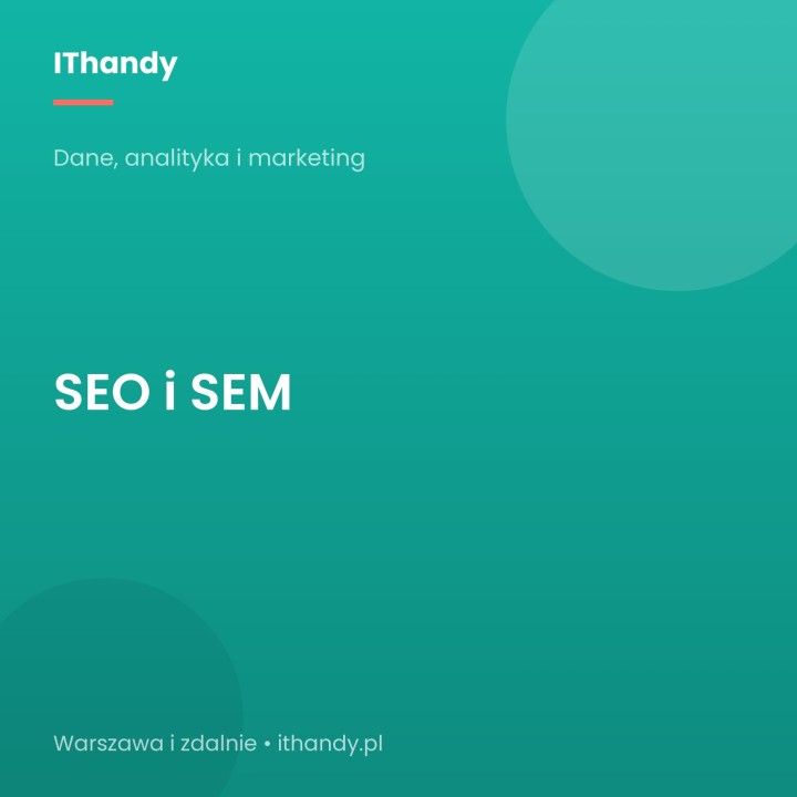 SEO i SEM dla sklepów i firm - IThandy