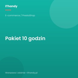 Pakiet 10 godzin wsparcia IT/e-commerce - IThandy