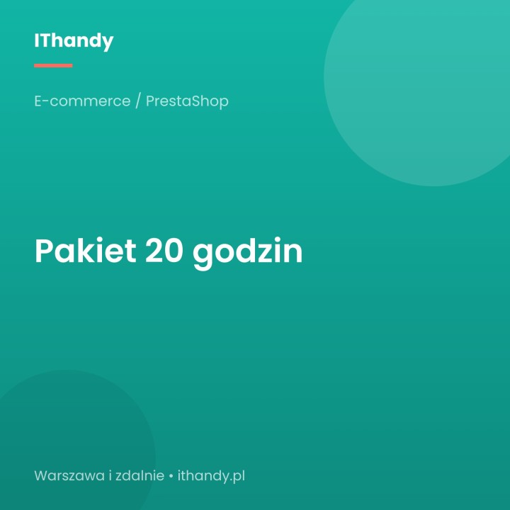 Pakiet 20 godzin wsparcia IT/e-commerce - IThandy