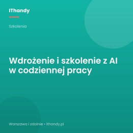 Szkolenie z AI w codziennej pracy (ChatGPT, Copilot) - IThandy